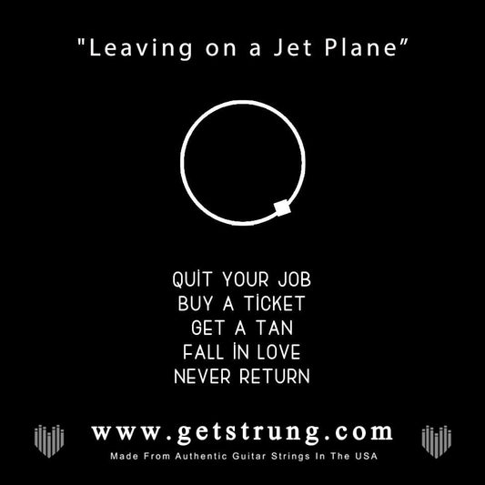 AIRPLANE - “LEAVING ON A JET PLANE”