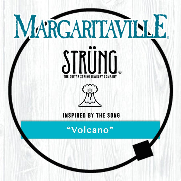 GUITAR STRING - “VOLCANO”