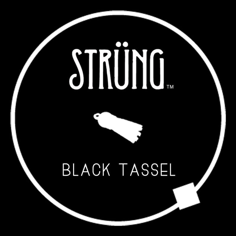 BLACK TASSEL - “PAINT IT BLACK”